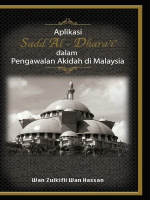 cover image of Aplikasi Sadd Al-Dhara'i' dalam Pengawalan Akidah di Malaysia